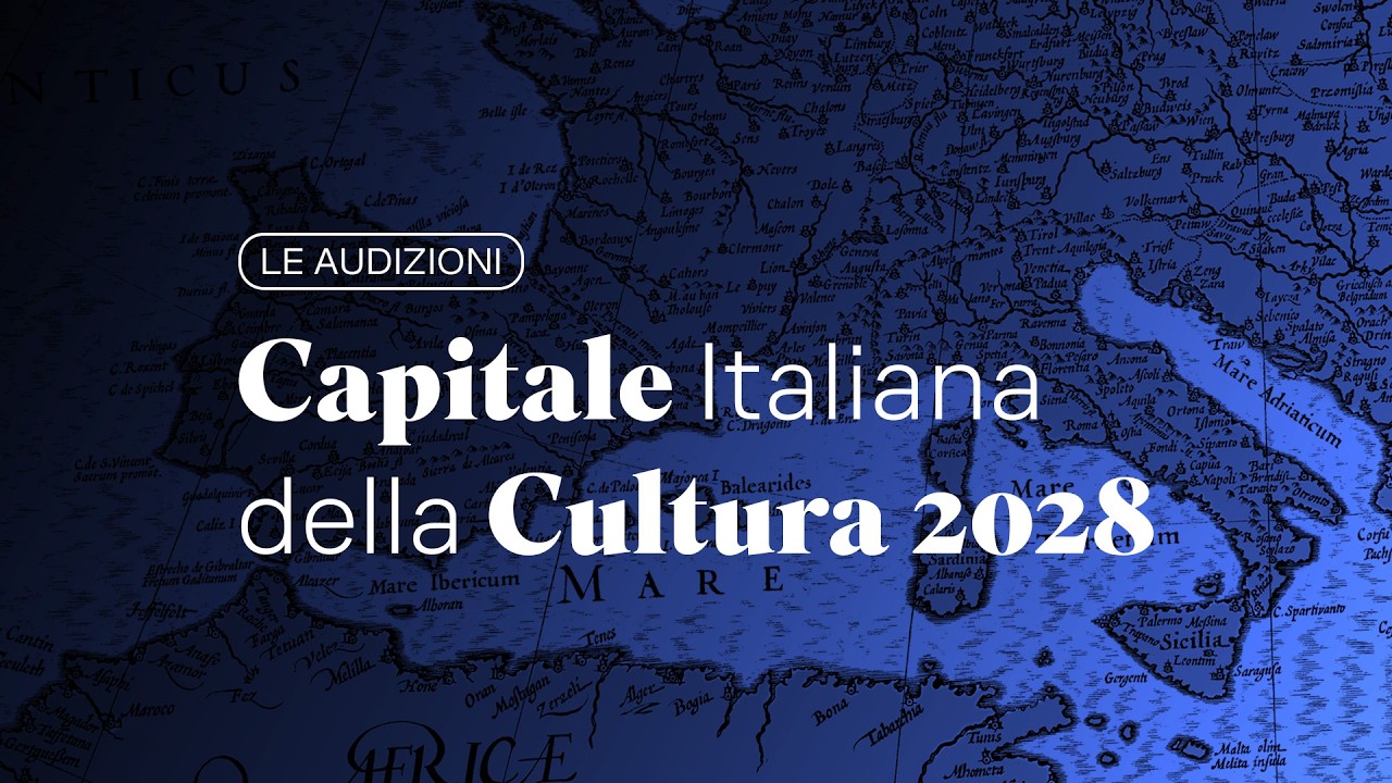 Audizioni della Capitale italiana della cultura 2028 | 26 febbraio 2026