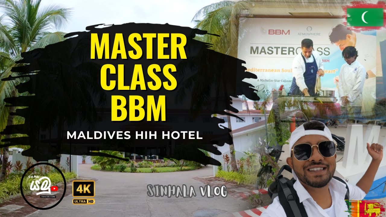 MASTER CLASS FRO BBM MALDIVES