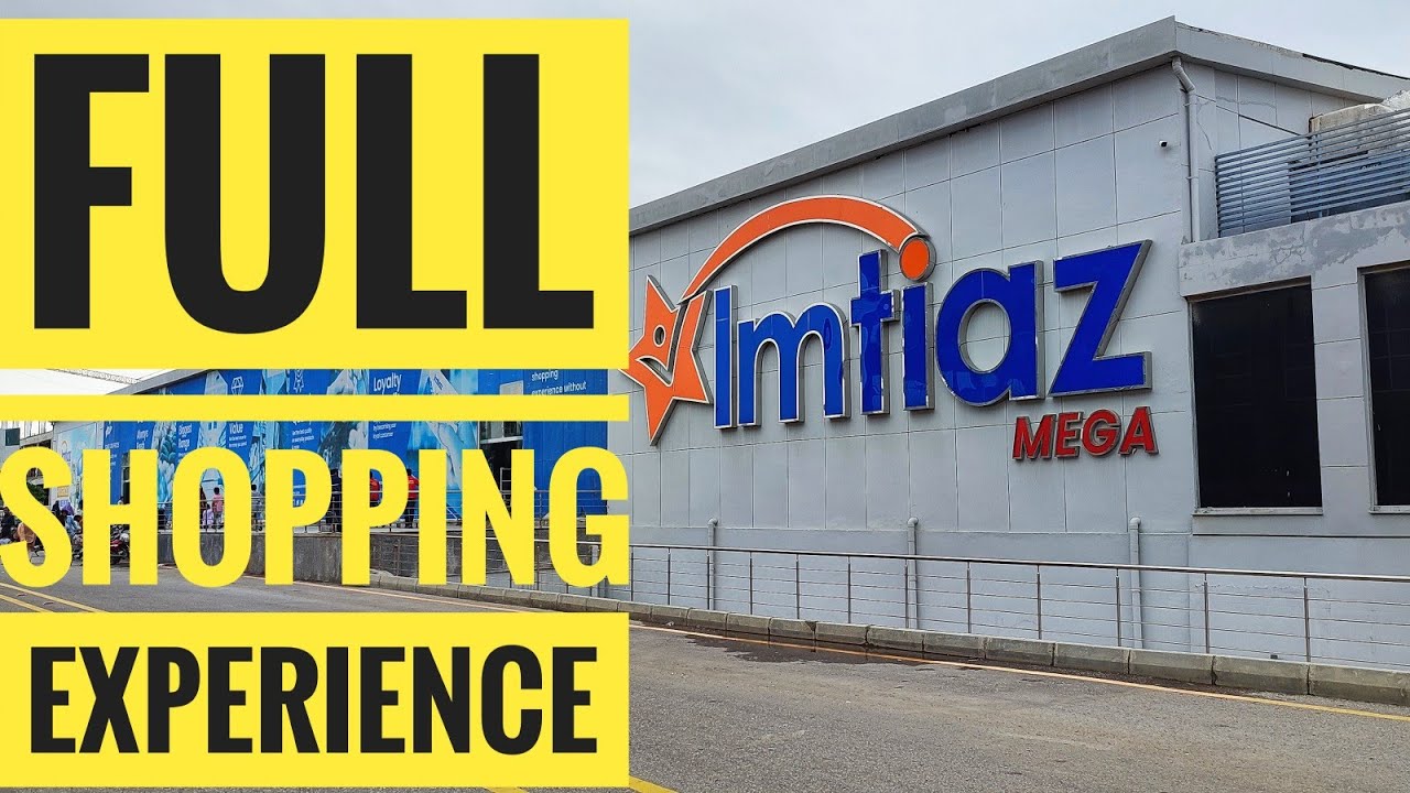 Imtiaz Mega Store Full Tour from Inside & shopping Experience BTK Bahria Town Karachi @BTK360
