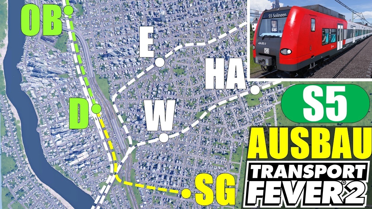 Transport Fever 2 | AUSBAU S5 nach Solingen | Deutschland Map | S8 F102