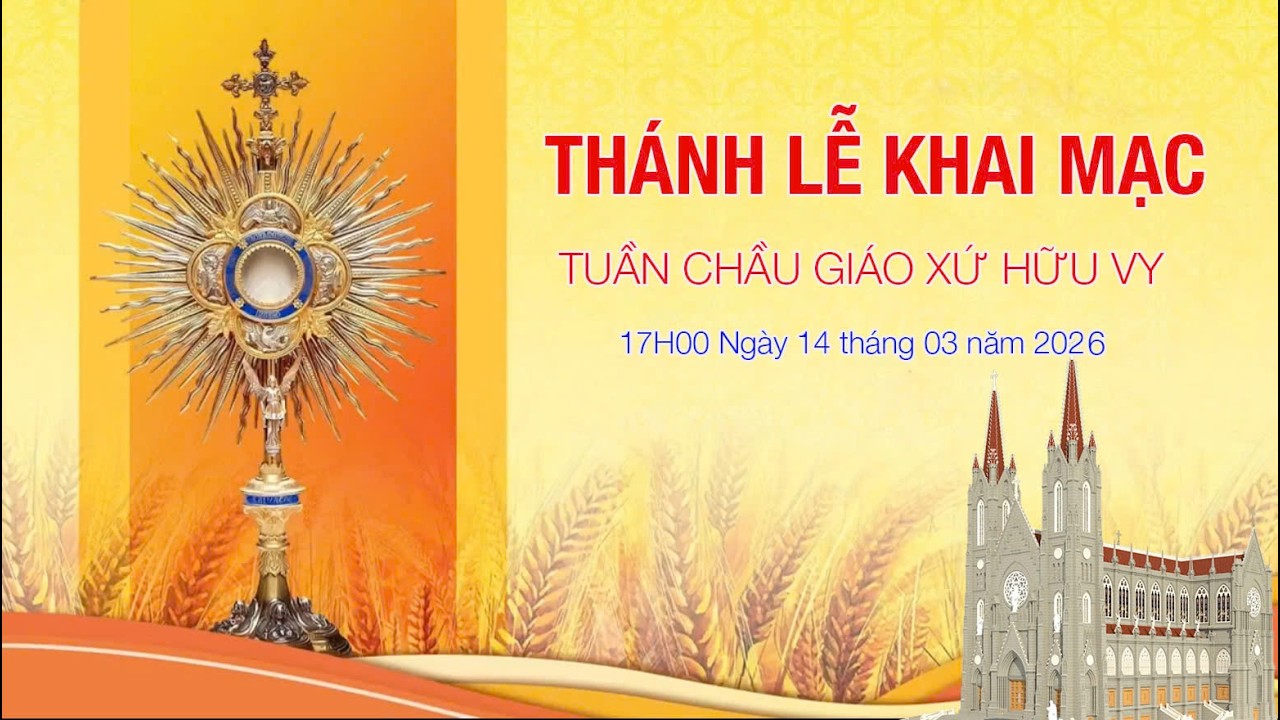 Thánh Lễ Khai Mạc Tuần Chầu Chúa GIÊSU Thánh Thể / Giáo Xứ Hữu Vy / GP Thái Bình