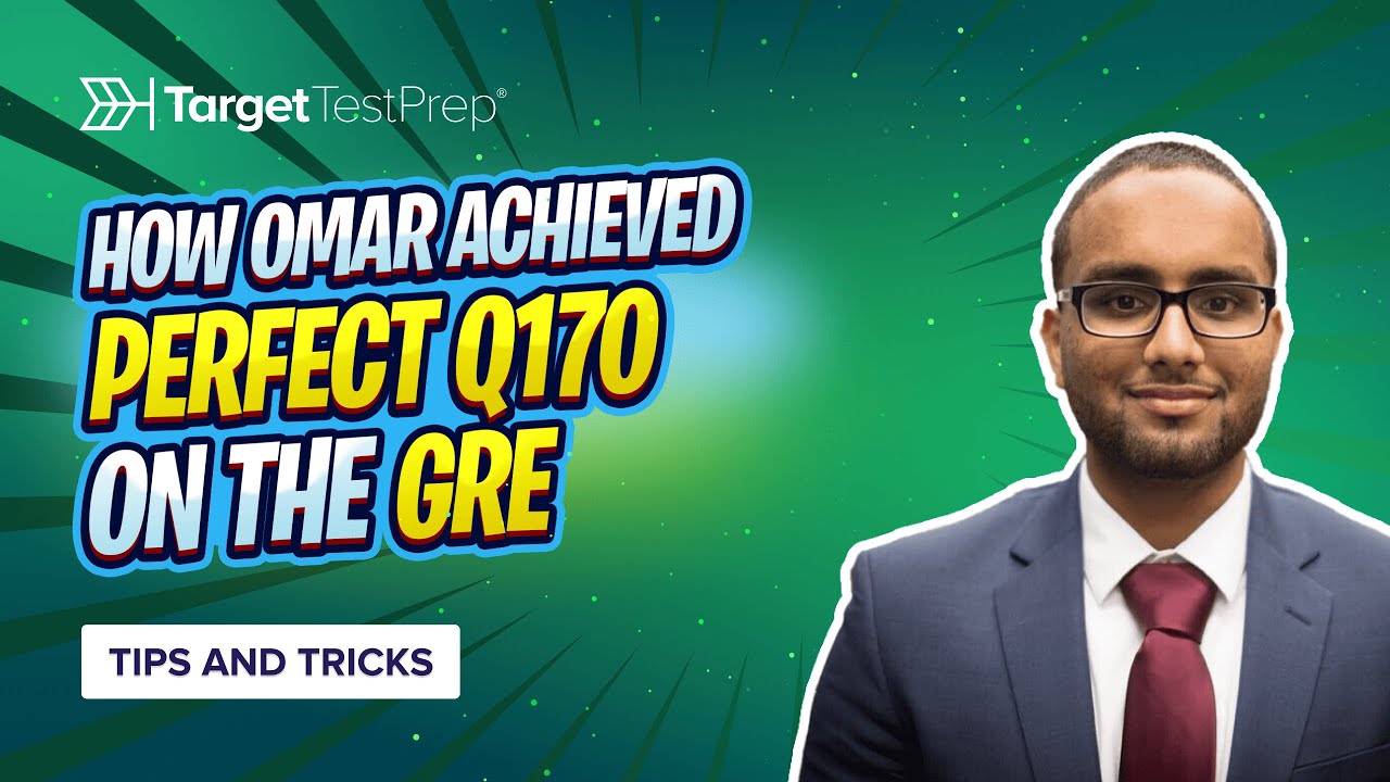 How Omar Achieved Perfect Q170 on the GRE