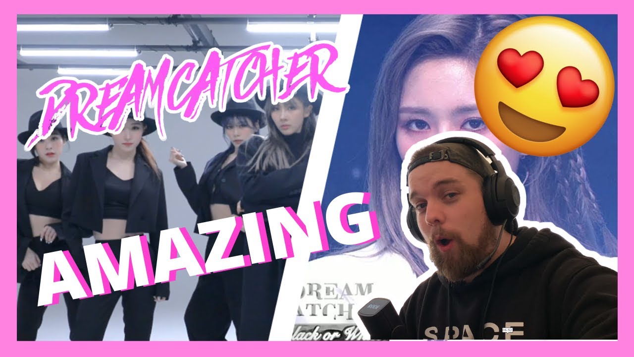 DREAMCATCHER (드림캐쳐) “Black or White” MUSIC BANK + 4K REACTION!! | THIS WAS FIRE