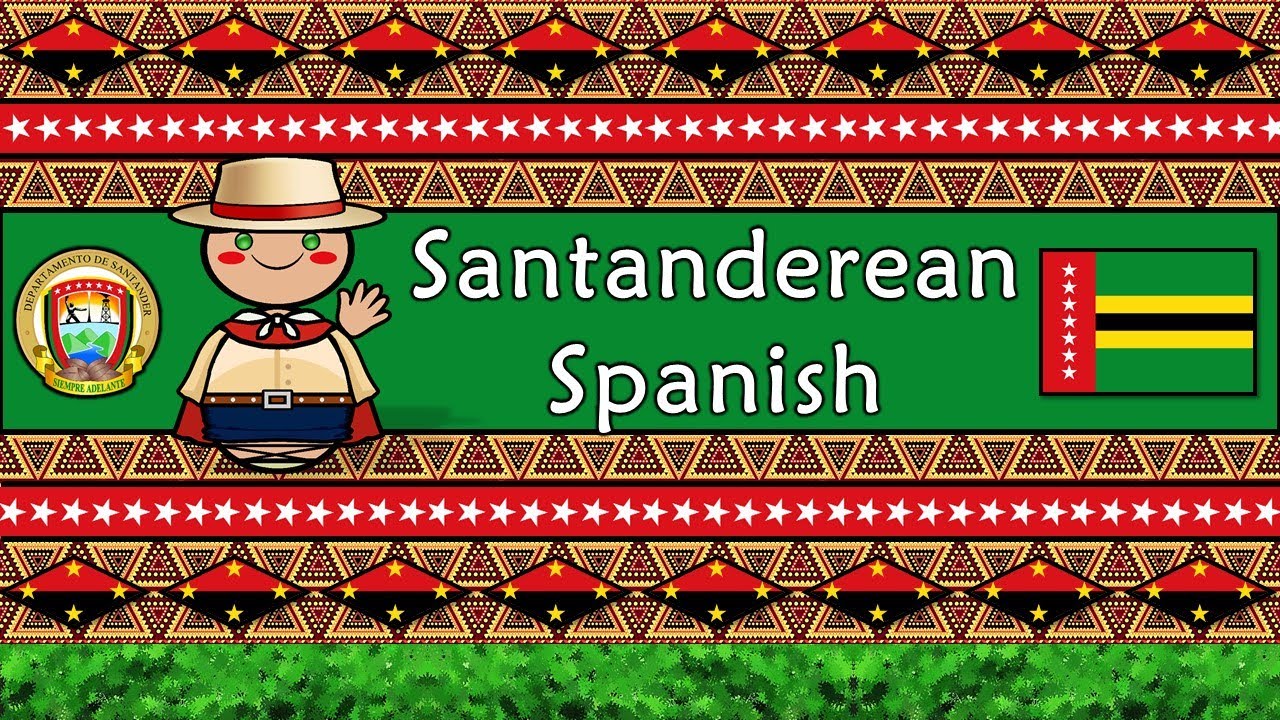 The Sound of the Santanderean Colombian Spanish dialect (Numbers, Phrases, Words & Story)