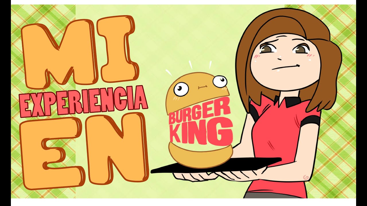 Mi Experiencia Trabajando en Burger King