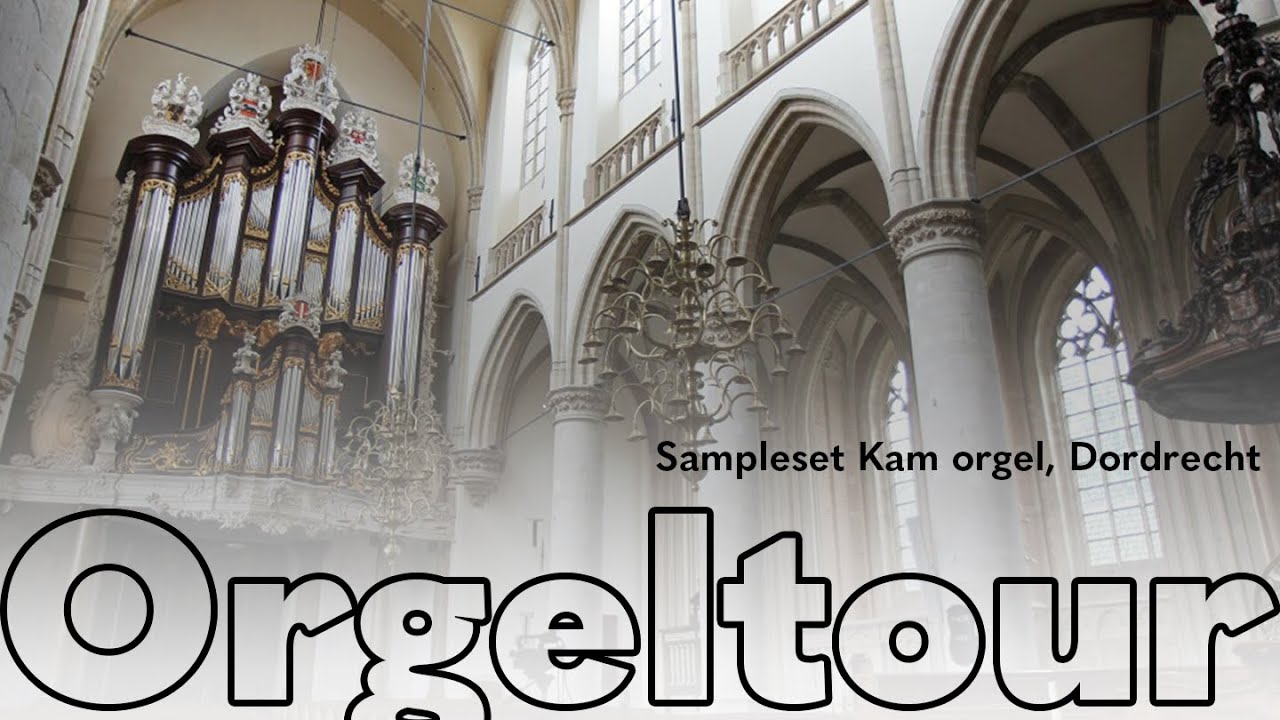 Kam orgel Dordrecht - Orgeltour #4 - Sweelinq