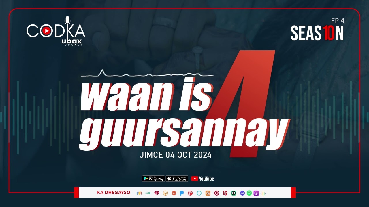 CODKA UBAX: Waan Is Guursannay 4