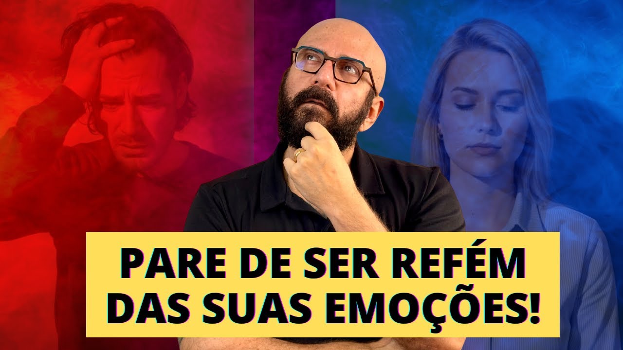 PARE DE SER REFÉM DAS SUAS EMOÇÕES | Marcos Lacerda, psicólogo