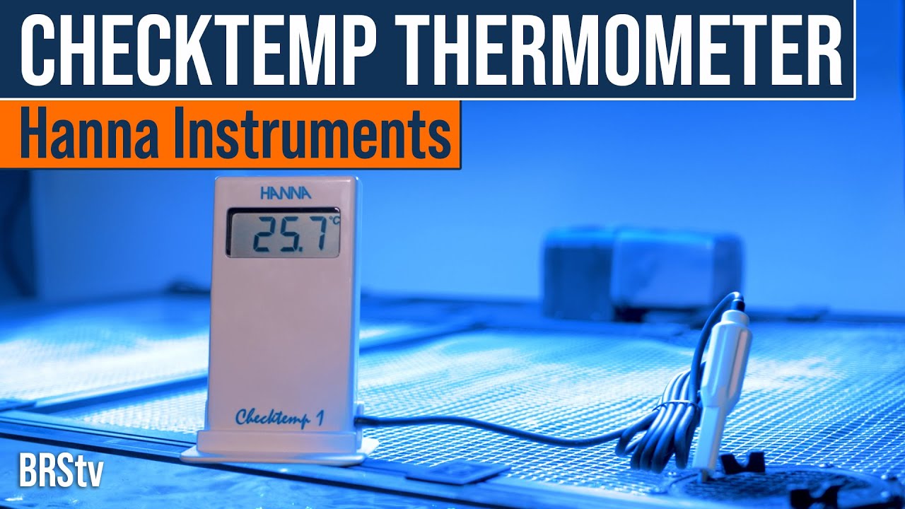 An Aquarium Thermometer You Can Calibrate With. It's That Good! Hanna Checktemp Thermometer.