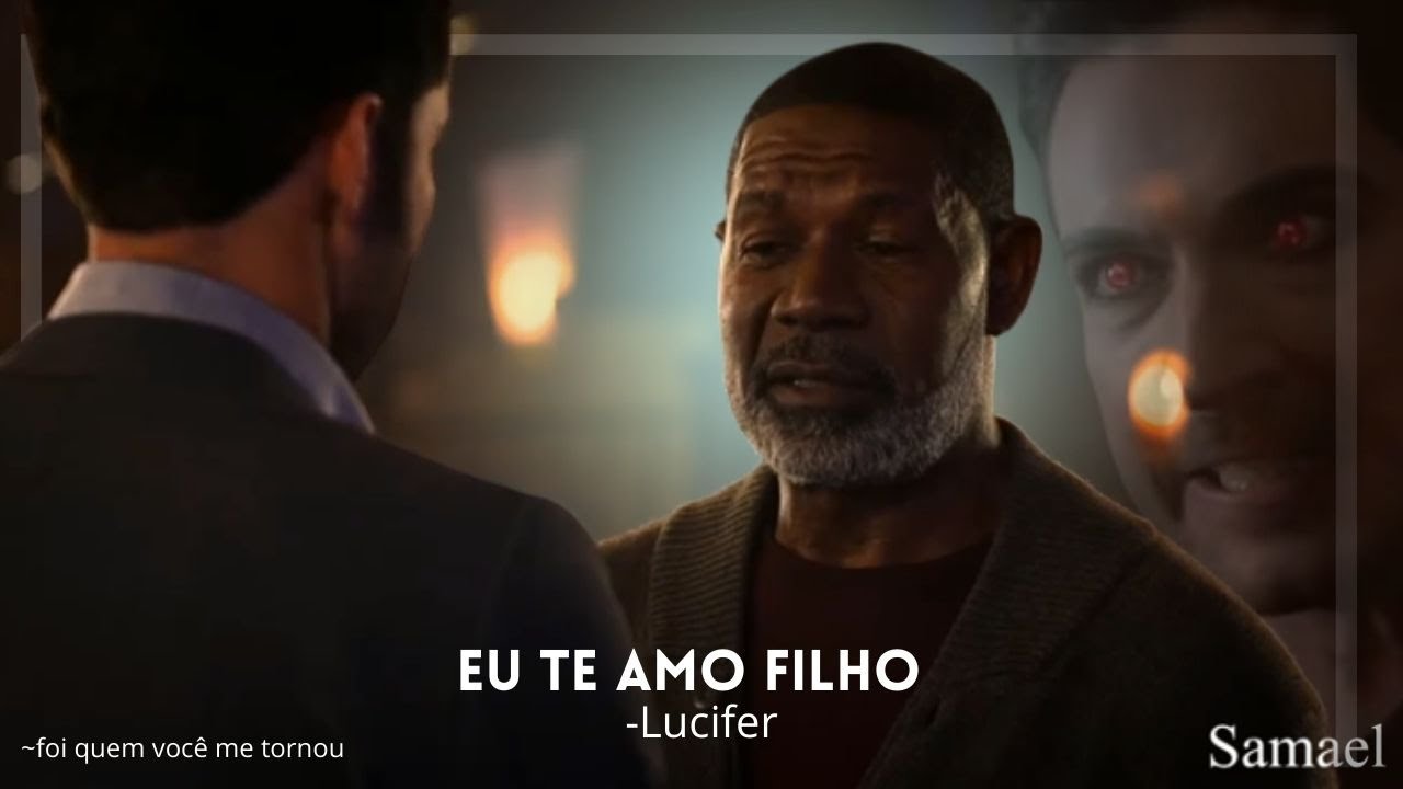 Lucifer & Deus | ESSE É QUEM VOCÊ ME TORNOU