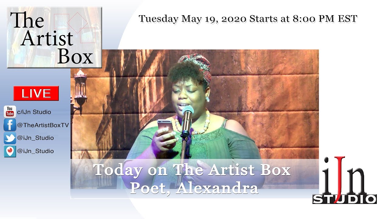 When Life Meets Spoken Word Artist Alexandra on The Artist Box