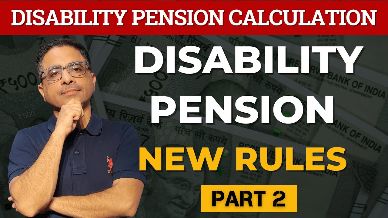 DISABILITY PENSION Par Naye Rule Video 2