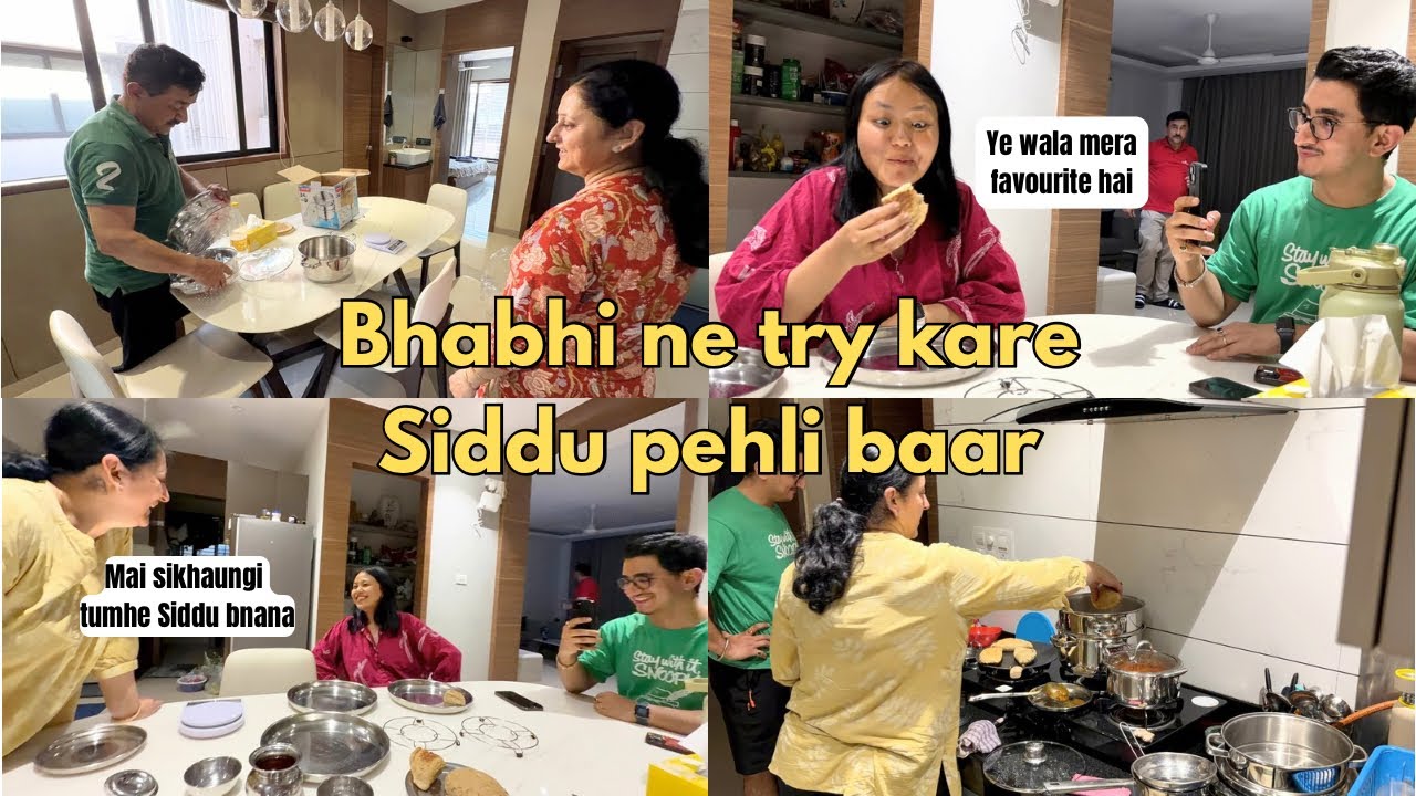 Bhabhi ka Siddu khane ka pehla experience 🤩😋 Muma sikhaengi bhabhi ko siddu bnana 😅🤪
