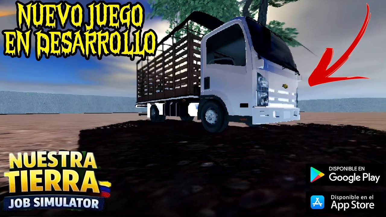 NUEVO JUEGO EN DESARROLLO😱 | Nuestra Tierra Job Simulator🚚 |¿Será la próxima JOYA de la SIMULACION!😎