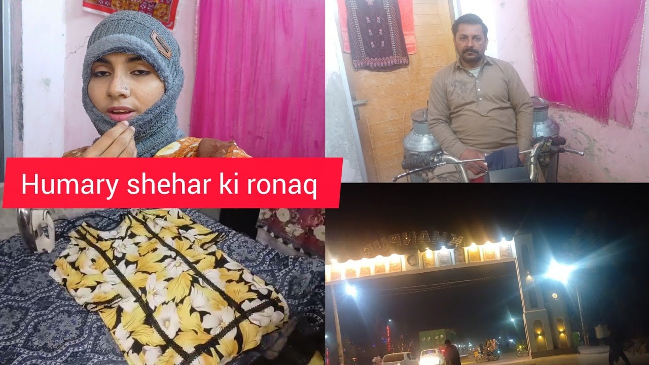 Baji k kapry mukamal ho gay ll humary shehar ki ronaq ll iqrajameelvlogs 