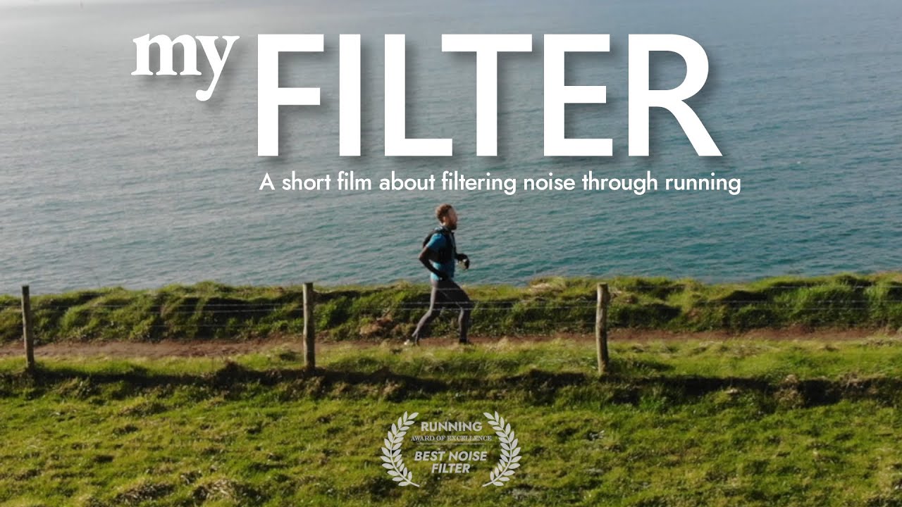 Running is my Filter