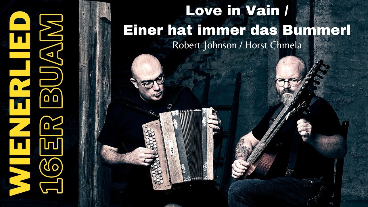 16er Buam - Love in Vain / Einer hat immer das Bummerl - Mashup