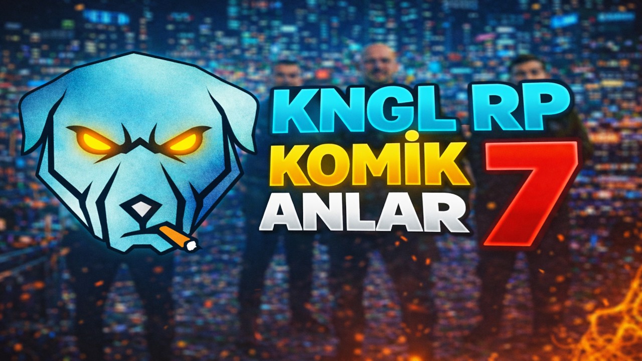 KNGL RP KOMİK ANLAR #7