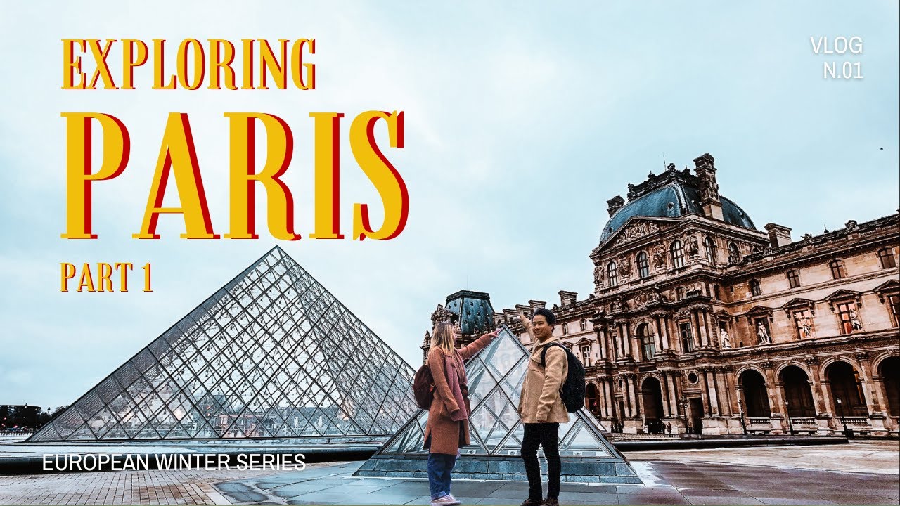 We landed in Paris! | European Winter Vlog 1