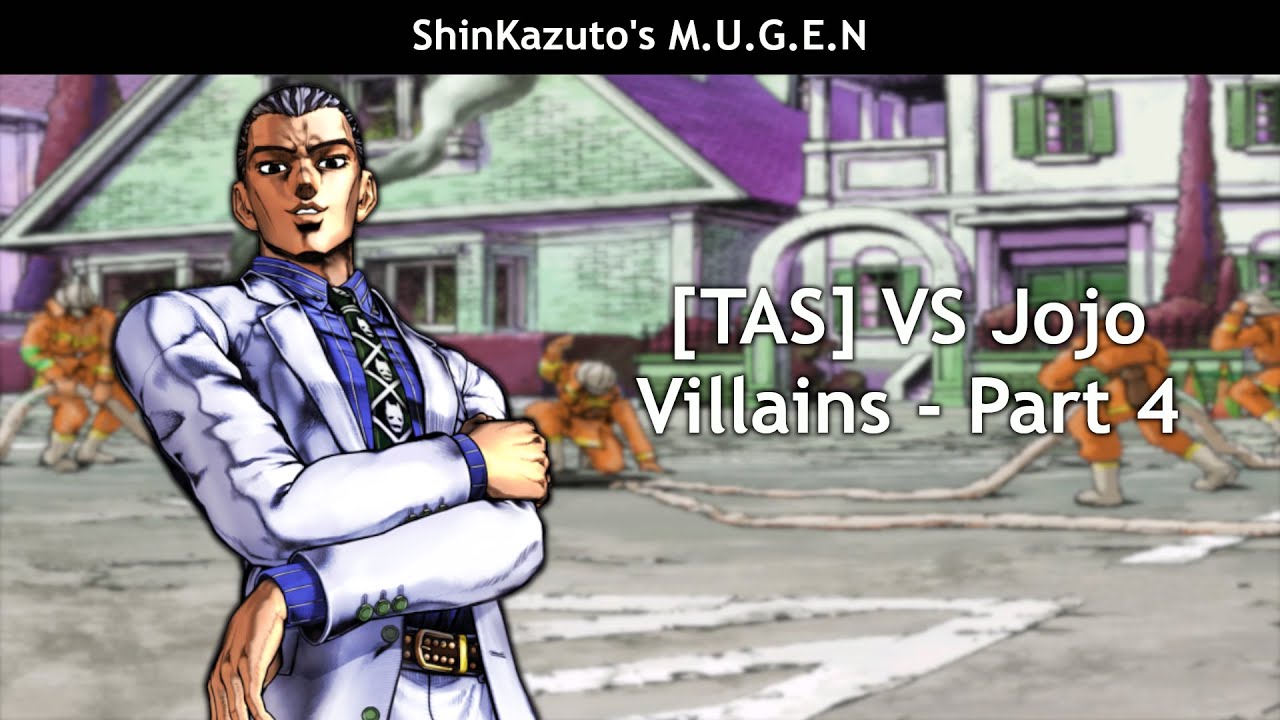 Kaz Mugen: [TAS] Vs Jojo Villains - Part 4