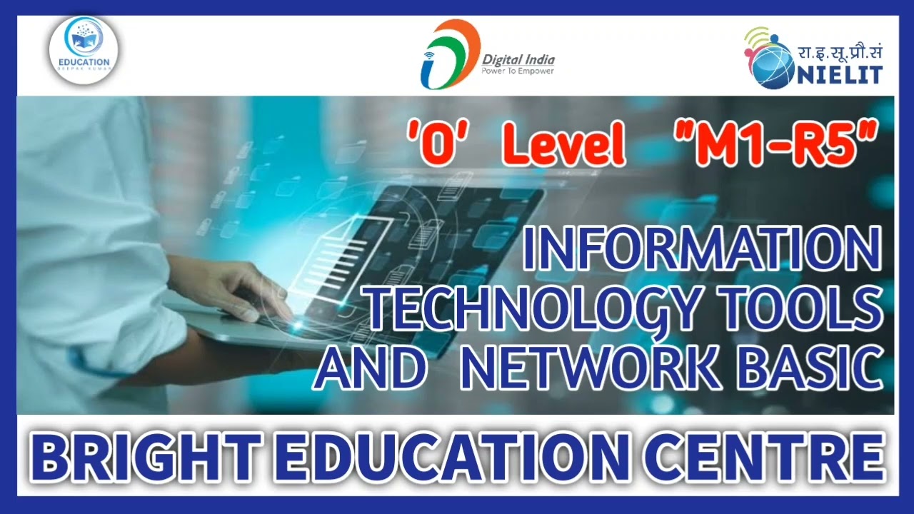 INFORMATION TECHNOLOGY TOOLS AND NETWORK BASIC || M1 R5 || NIELITE COURSE