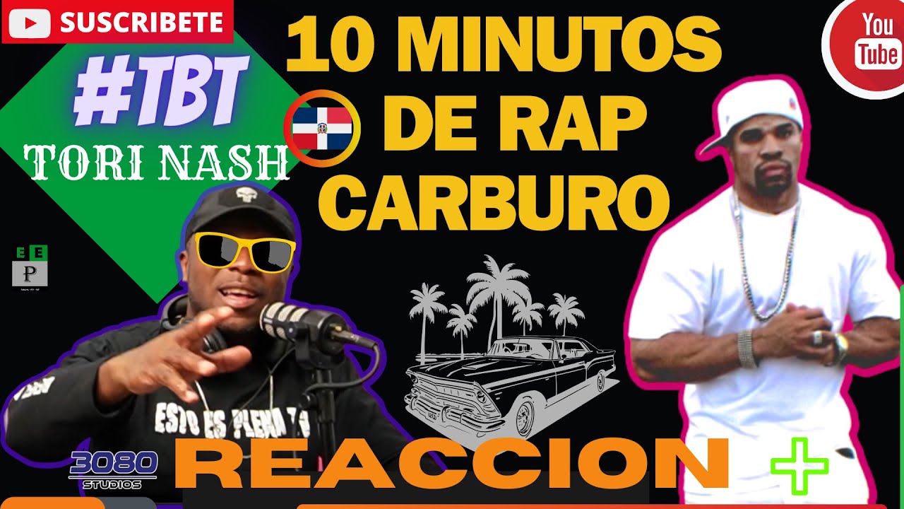 TORI NASH - 10 MINUTOS DE REAP CARBURO |PANAMEÑO REACCIONA|