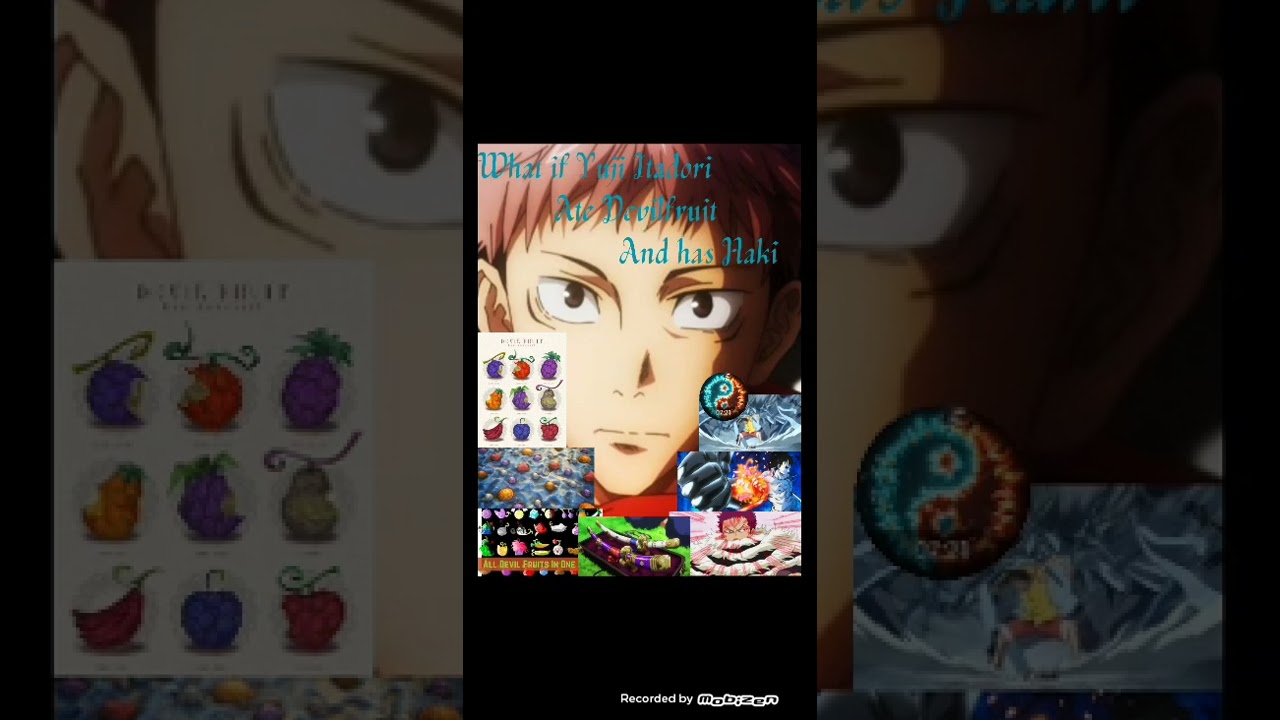 What if Yuji Itadori ate Devilfruit and has Haki pt 2