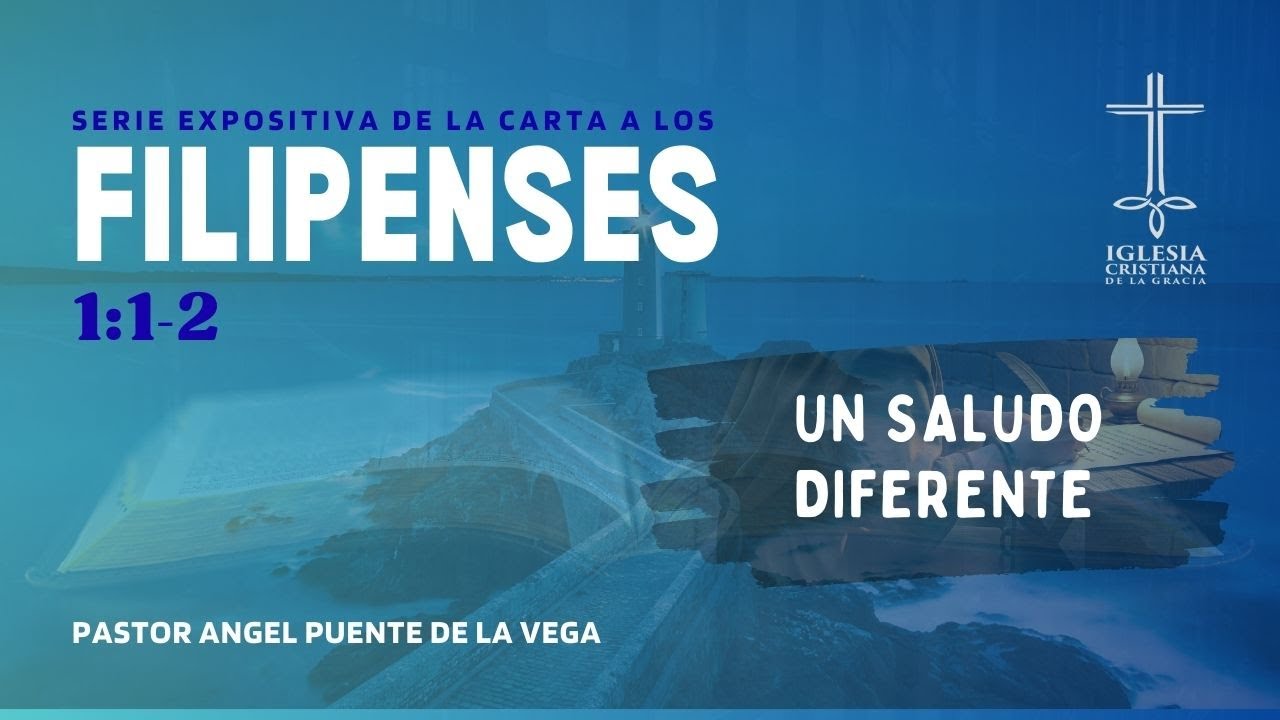 Un saludo diferente - Filipenses 1:1-2 - Ps. Angel Puente | ICGC | 24-08-25