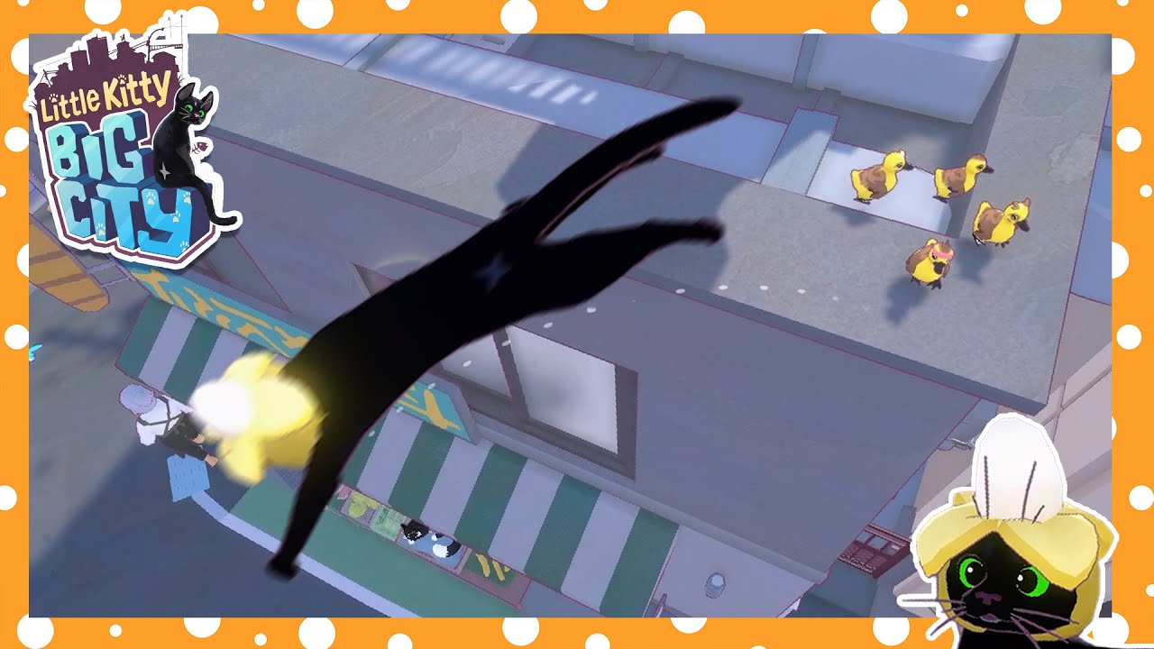 Little Kitty Big City - Escaping Duck Child Responsibilities