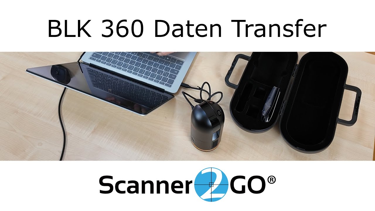 Daten Transfer Leica BLK 360 G2 - Scanner2GO