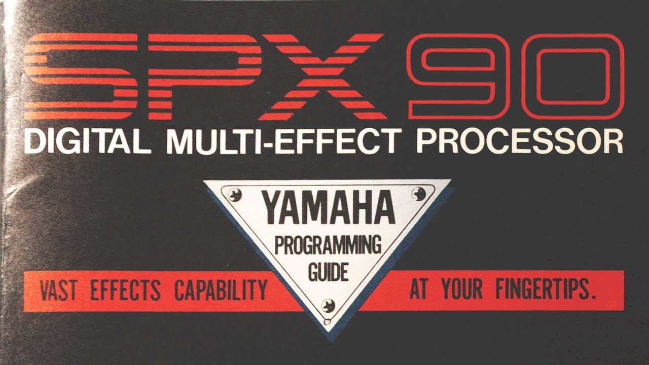 The Yamaha SPX90 Cookbook