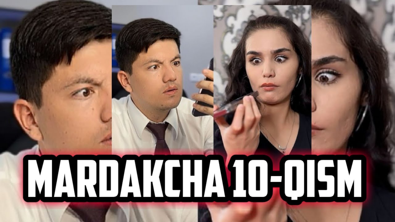 Mardakcha 10-Qism  / @AbbosKenja_1