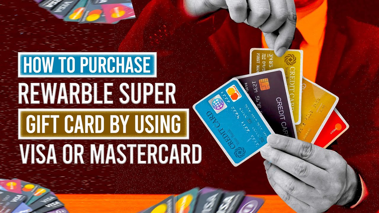 How to purchase Rewarble Super Gift Card by using VISA or MASTERCARD
