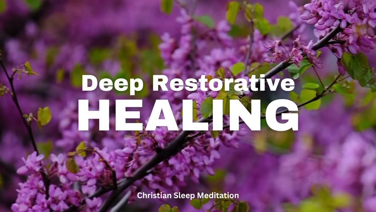 The Lord Heals | Sleep in Divine Healing | Christian Sleep Meditation with Scripture