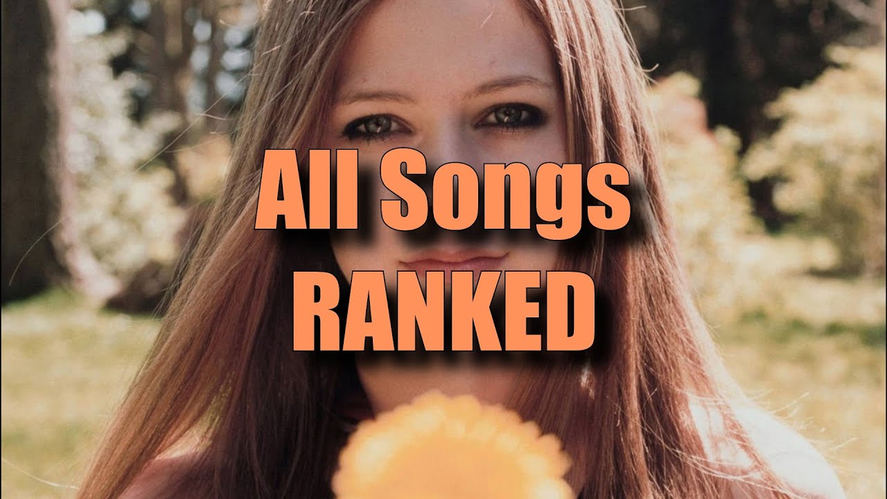 RANKED || ALL Avril Lavigne's Songs