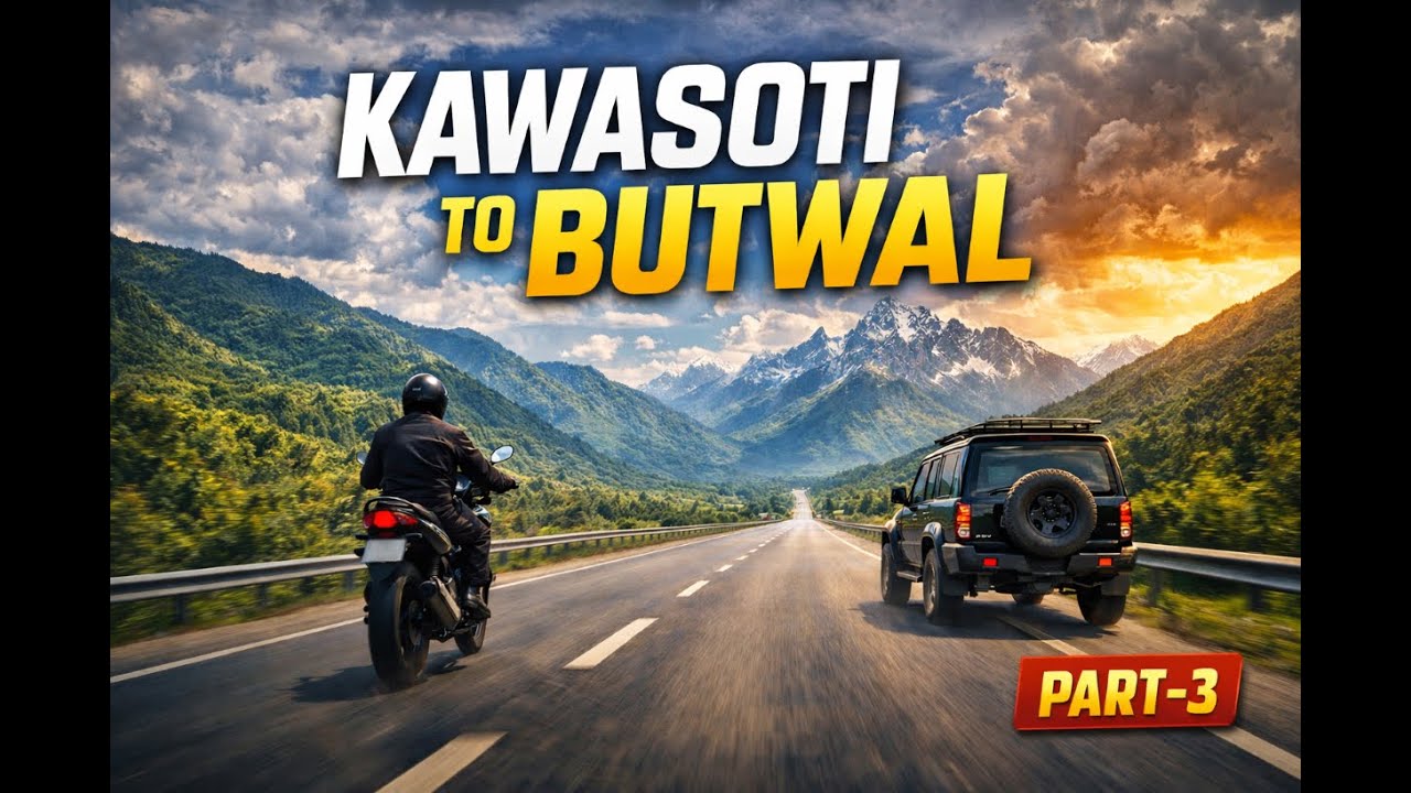 Kawasoti to Butwal 4K(Part-3,Butwal)