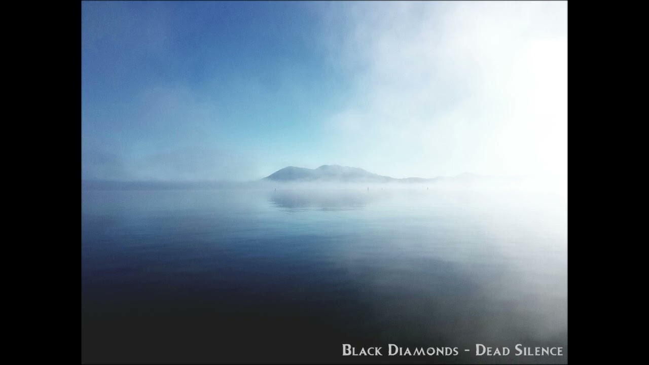 Black diamonds - Dead silence 