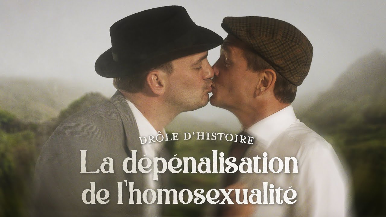 Drôle d'Histoire - La dépénalisation de l'Homosexualité