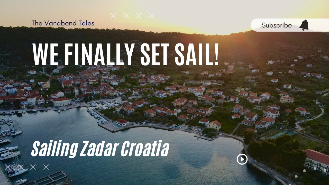 We FINALLY leave the Veli Iž Marina: Sailing Zadar Croatia