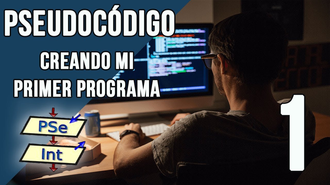 Pseudoc&oacute;digo: Creando nuestro primer programa en PseINT