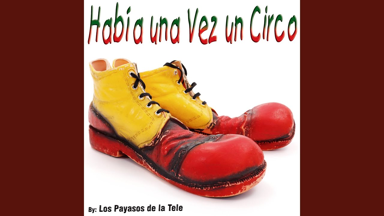 Había una Vez un Circo