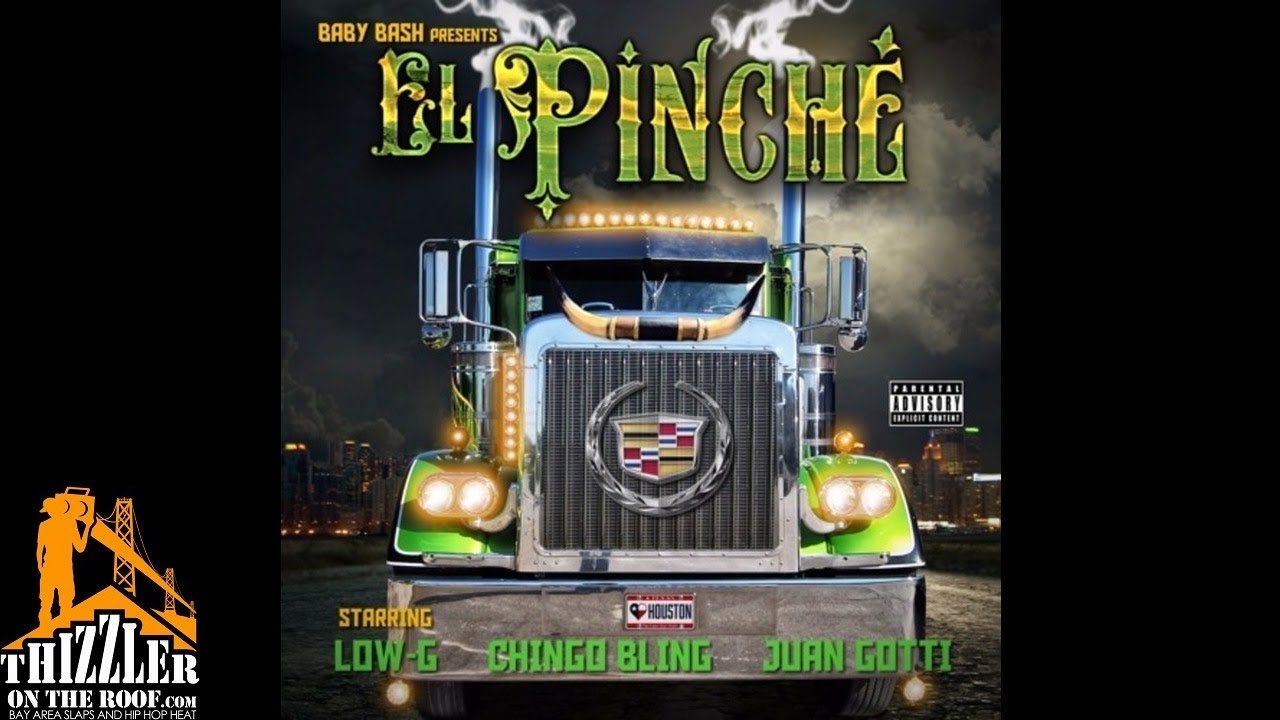 Baby Bash ft. Low G, Chingo Bling, & Juan Gotti - El Pinche [Thizzler.com]