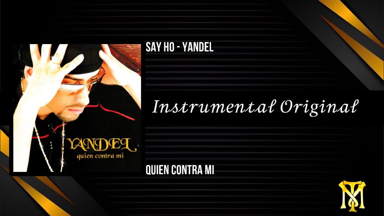 Say Ho - Yandel (INSTRUMENTAL ORIGINAL)