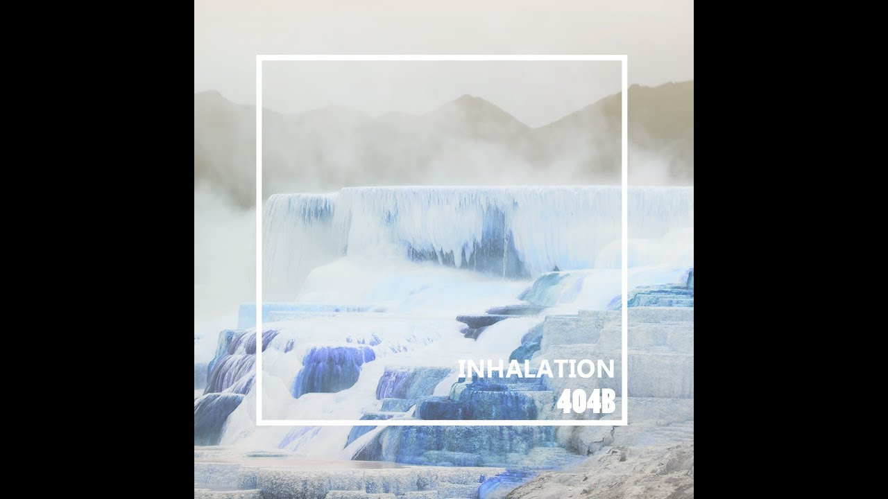 404B - INHALATION (ORIGINAL)