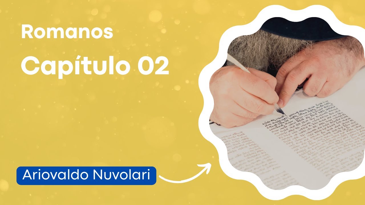 Romanos - Capítulo 2
