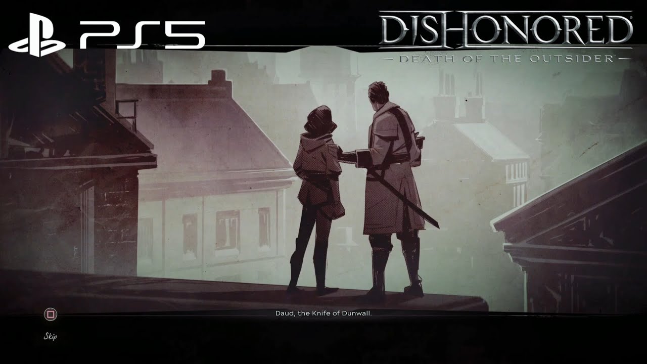 Dishonored: Death of the Outsider - Intro/Opening Cinematic 1080p PS5