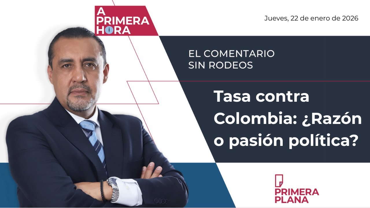 Tasa contra Colombia: ¿Razón o pasión política?