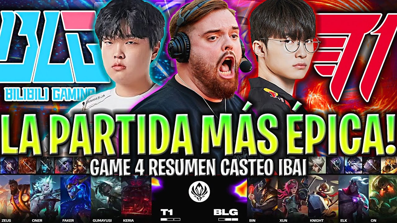 IBAI CASTEA EL PARTIDAZO MÁS ÉPICO! | T1 vs BLG Game 4 SEMIFINAL MSI 2024 ESPAÑOL IBAI LVP