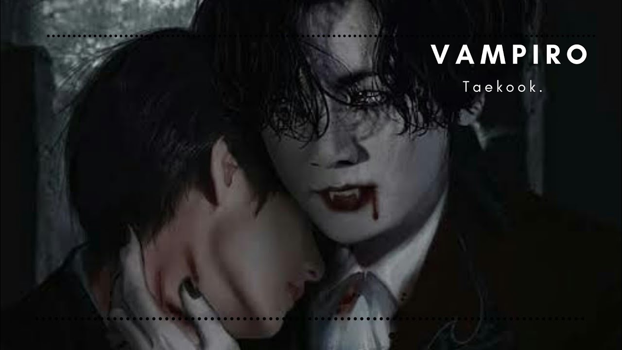 série taekook - vampiro - episódio 01