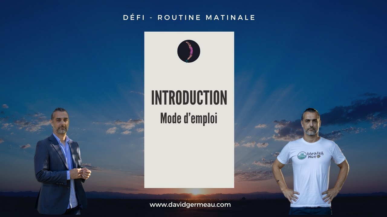 Introduction au D&eacute;fi des 30 jours : Routine Matine Optimale